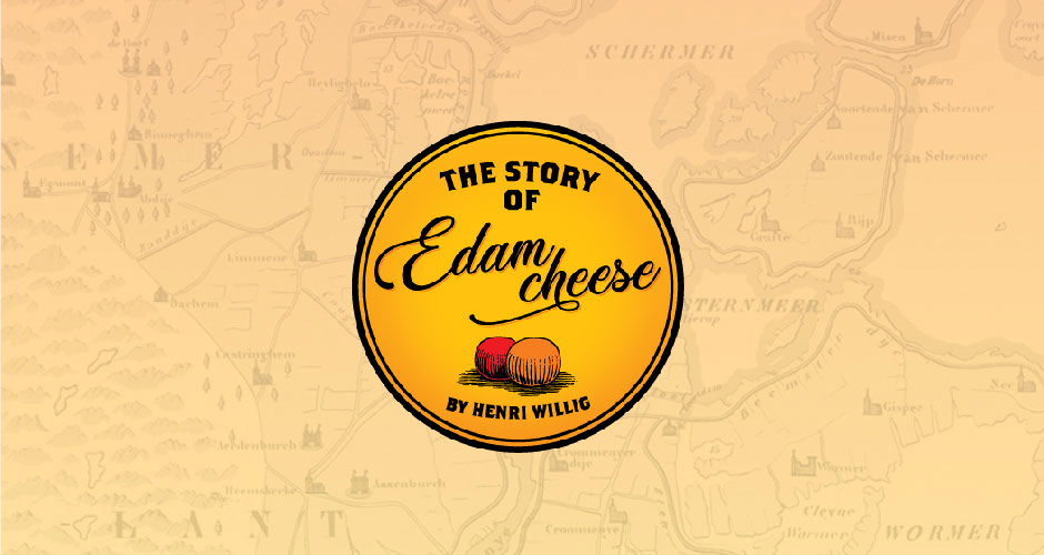 L'histoire du fromage d'Edam